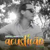 Rafael Manduca - Acusticão (Acústico) - EP